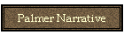 Palmer Narrative