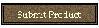 Submit Product